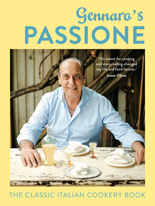 Title details for Gennaro's Passione by Gennaro Contaldo - Available